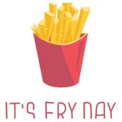 It's Fry Day